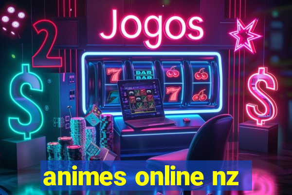 animes online nz